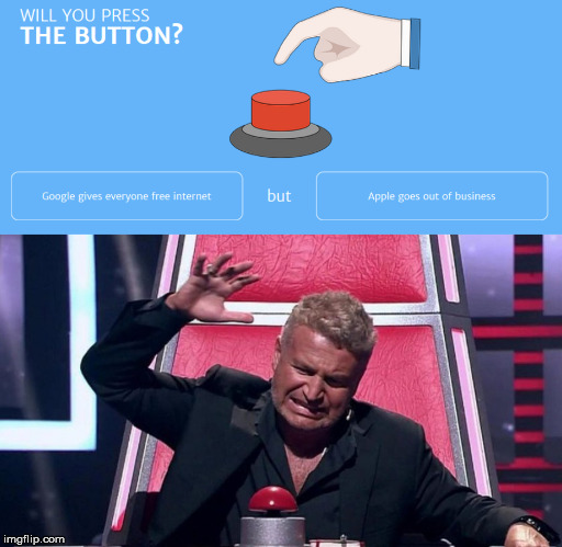 I see this as an absolute win ! | image tagged in button,google,apple,big red button | made w/ Imgflip meme maker