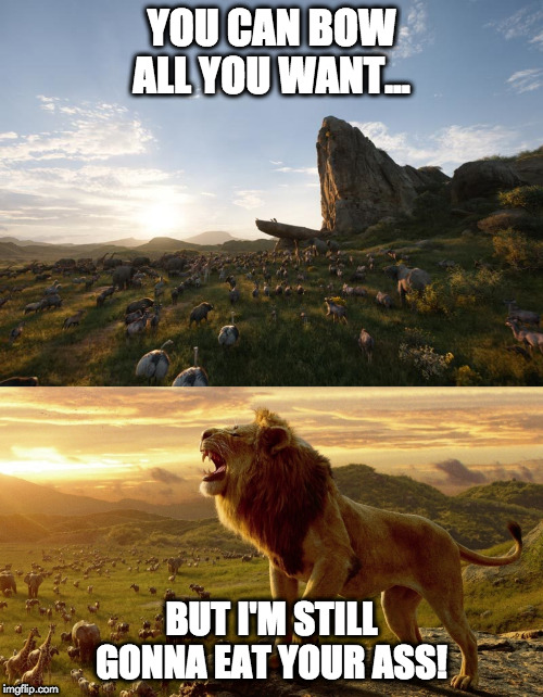 Go to  If you want to know about  Lion King, and  - Imgflip