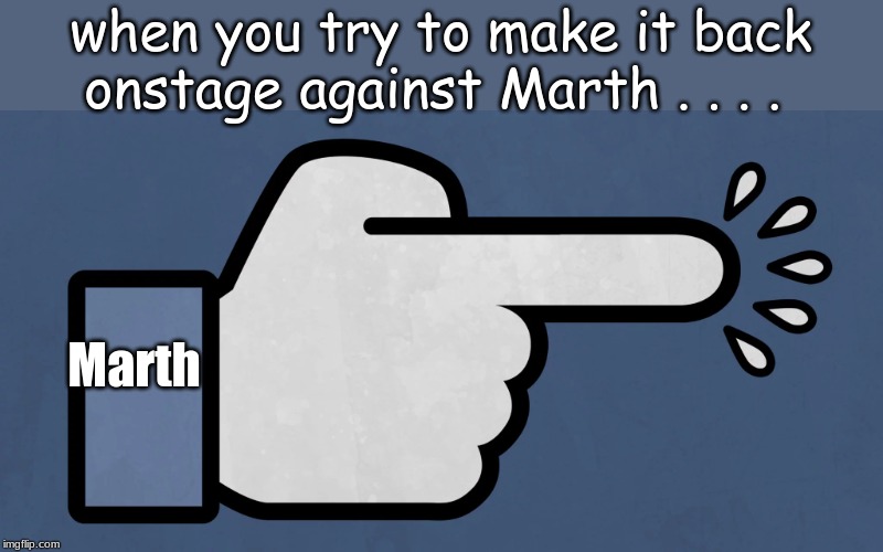 Melee | when you try to make it back onstage against Marth . . . . Marth | image tagged in super smash bros,memes | made w/ Imgflip meme maker