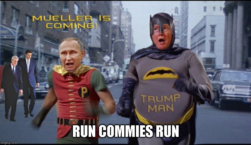 Trump is Clearly a Criminal | RUN COMMIES RUN | image tagged in impeach trump,commies,traitor,trump is a criminal | made w/ Imgflip meme maker