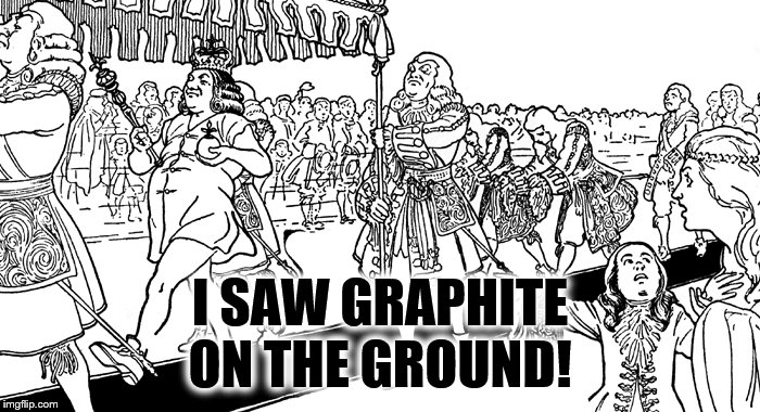 I SAW GRAPHITE ON THE GROUND! | image tagged in chernobyl | made w/ Imgflip meme maker