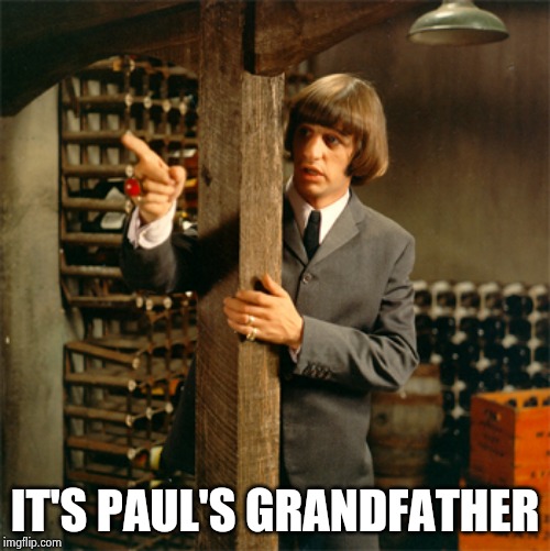 IT'S PAUL'S GRANDFATHER | made w/ Imgflip meme maker