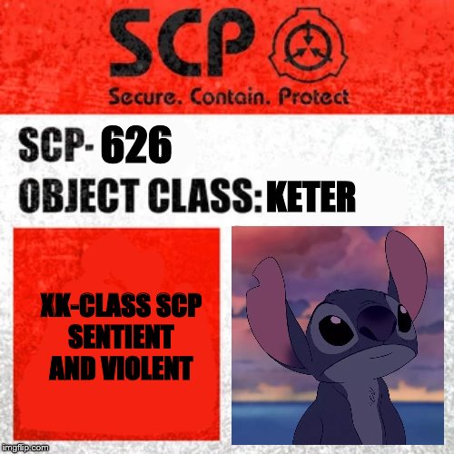 Don't let him fool you!! | 626; KETER; XK-CLASS SCP

SENTIENT AND VIOLENT | image tagged in scp label template keter | made w/ Imgflip meme maker