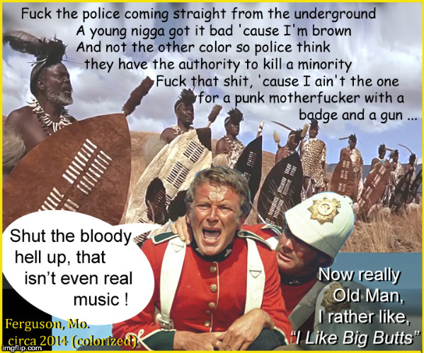 So now the SJWs are frothing at  the mouth over a decades old movie, ZULU | image tagged in zulu,lol,sjws,political meme,blm,rap music | made w/ Imgflip meme maker