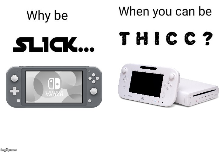 Why be slick when you can be thicc | image tagged in why be slick when you can be thicc | made w/ Imgflip meme maker