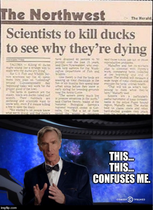  THIS... THIS... CONFUSES ME. | image tagged in bill nye | made w/ Imgflip meme maker
