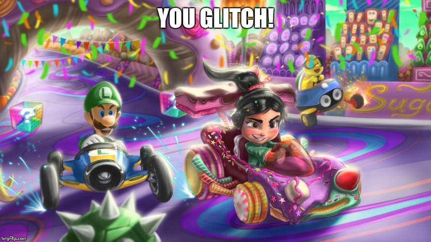 LUIGI IS NOT HAPPY | YOU GLITCH! | image tagged in mario kart,wreck it ralph,video games | made w/ Imgflip meme maker