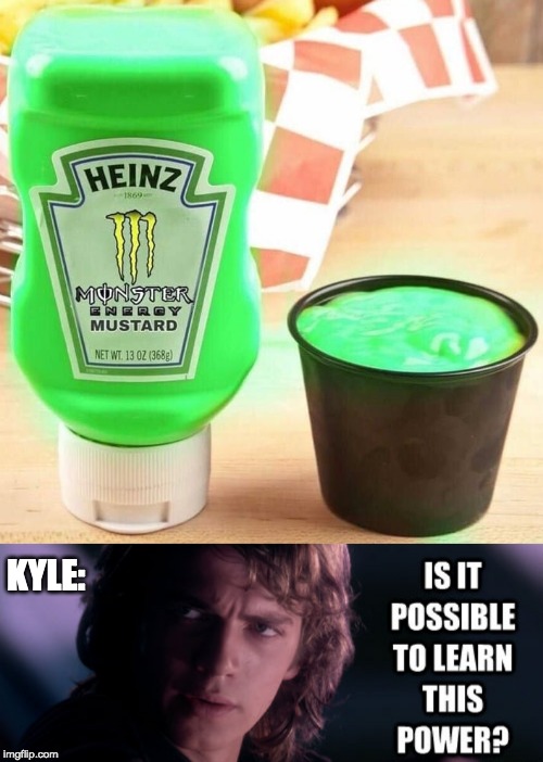 KYLE: | image tagged in kyle,anakin | made w/ Imgflip meme maker