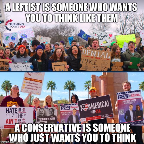 YOU TO THINK LIKE THEM | image tagged in turning point usa | made w/ Imgflip meme maker