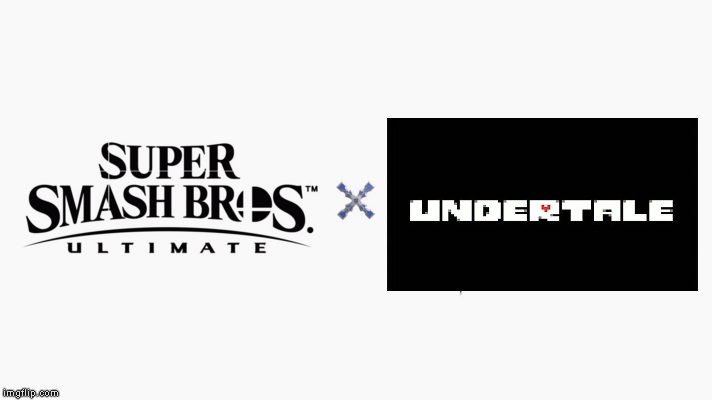 Super Smash Bros Ultimate X Undertale | image tagged in super smash bros,undertale | made w/ Imgflip meme maker