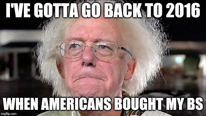 Bernie BS | image tagged in bernie bs | made w/ Imgflip meme maker