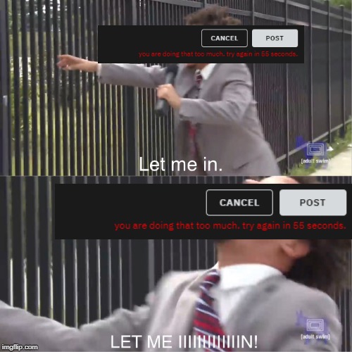 let me in | image tagged in let me in | made w/ Imgflip meme maker