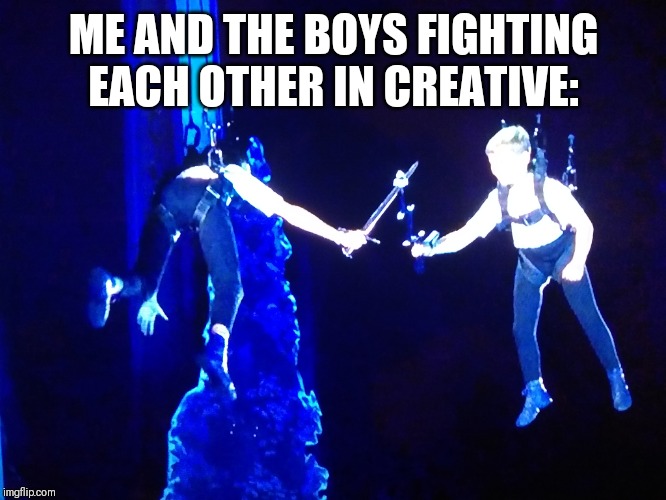 ME AND THE BOYS FIGHTING EACH OTHER IN CREATIVE: | image tagged in minecraft,me and the boys | made w/ Imgflip meme maker