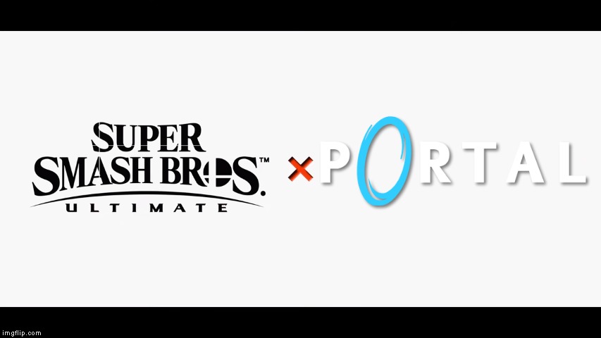 Super Smash Bros Ultimate X Blank | image tagged in super smash bros ultimate x blank,portal | made w/ Imgflip meme maker