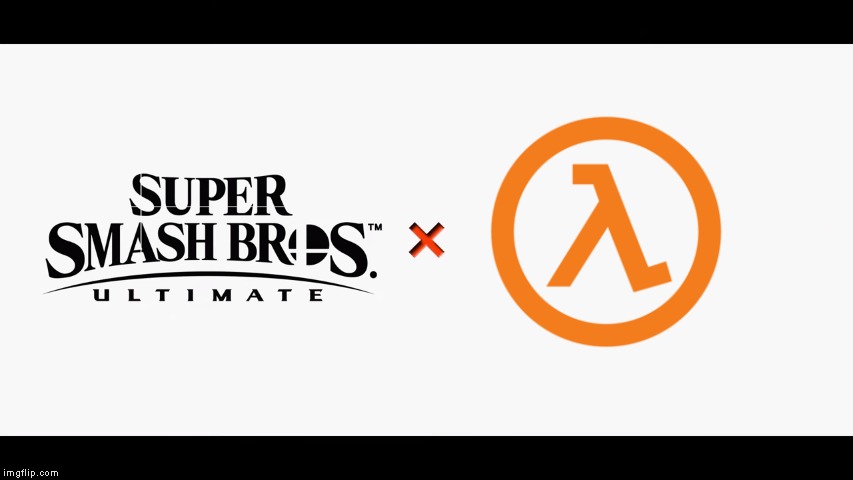 Super Smash Bros Ultimate X Blank | image tagged in super smash bros ultimate x blank,half-life | made w/ Imgflip meme maker