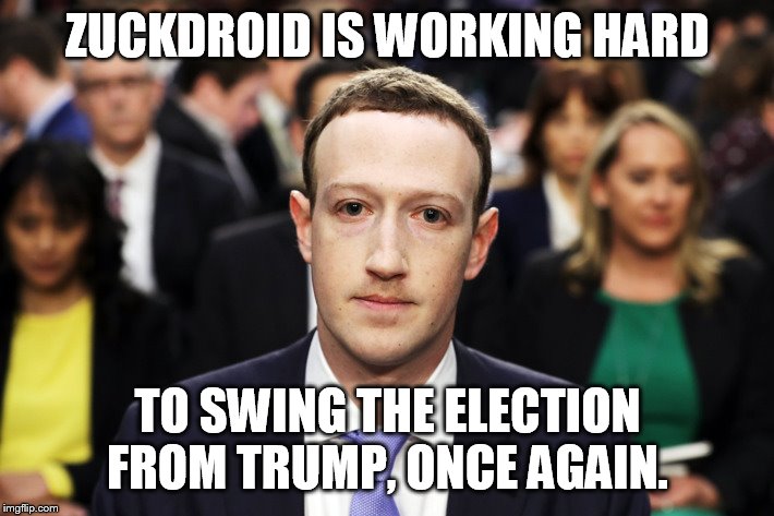 Damn bots are doing it, once again. | ZUCKDROID IS WORKING HARD; TO SWING THE ELECTION FROM TRUMP, ONCE AGAIN. | image tagged in mark zuckerberg | made w/ Imgflip meme maker