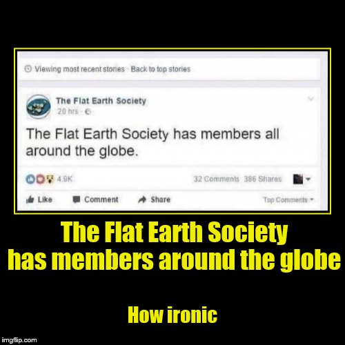 Ironic, Isn't it? | image tagged in funny,demotivationals | made w/ Imgflip demotivational maker