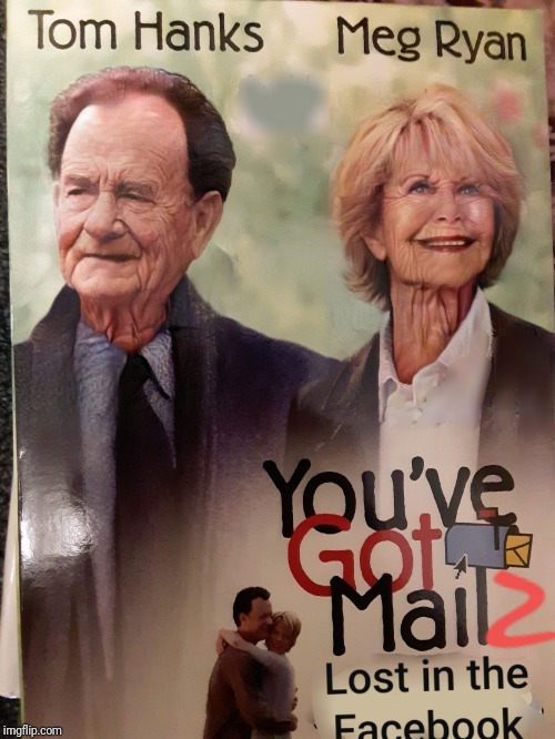 You've got mail 2 | image tagged in you've got mail 2 | made w/ Imgflip meme maker