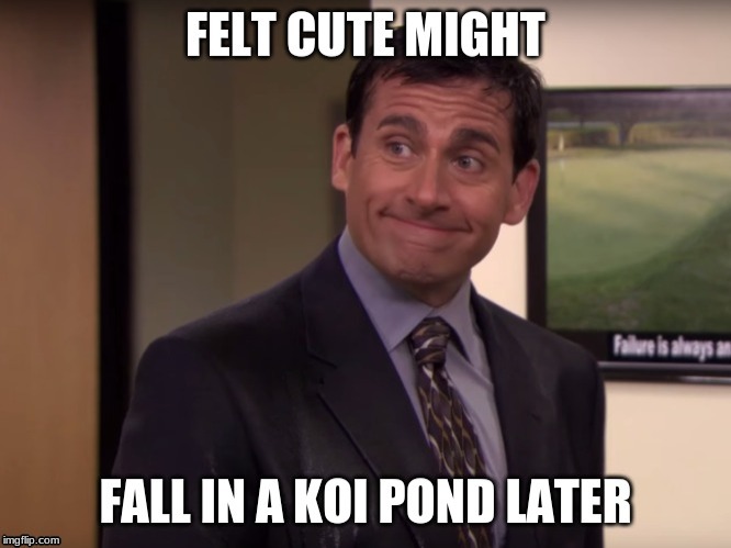 image tagged in michael scott,the office,koi pond,cute,steve carell | made w/ Imgflip meme maker