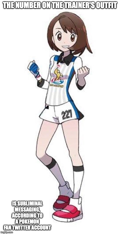 Sword and Shield Trainer Outfit | THE NUMBER ON THE TRAINER'S OUTFIT; IS SUBLIMINAL MESSAGING, ACCORDING TO A POKEMON FAN TWITTER ACCOUNT | image tagged in pokemon sword and shield,memes,trainer,outfit | made w/ Imgflip meme maker