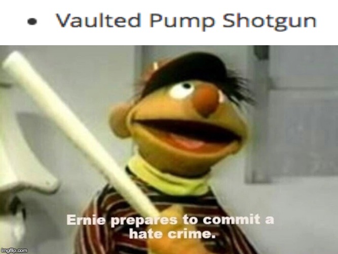 Ernie prepares to commit a hate crime. | image tagged in ernie prepares to commit a hate crime | made w/ Imgflip meme maker