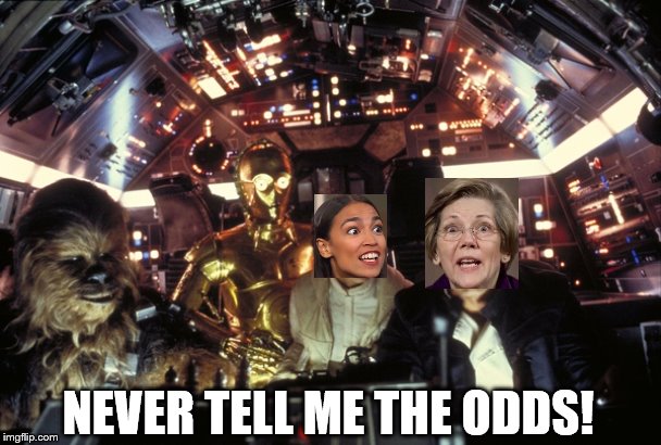 han solo never tell me the odds | NEVER TELL ME THE ODDS! | image tagged in han solo never tell me the odds | made w/ Imgflip meme maker