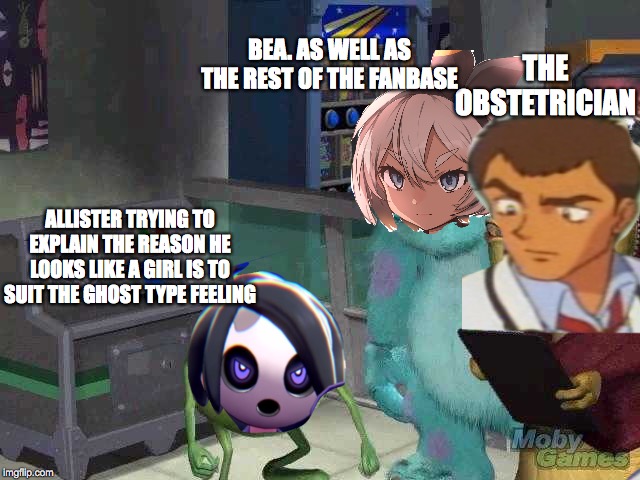Stop Assuming Allister's gender people | BEA. AS WELL AS THE REST OF THE FANBASE; THE OBSTETRICIAN; ALLISTER TRYING TO EXPLAIN THE REASON HE LOOKS LIKE A GIRL IS TO SUIT THE GHOST TYPE FEELING | image tagged in mike wazowski trying to explain,pokemon,gender identity | made w/ Imgflip meme maker