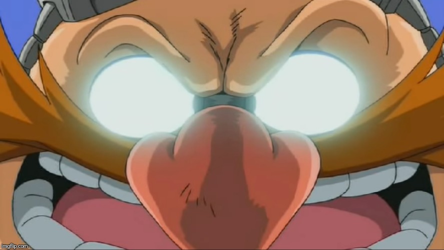 Evil Eggman - Sonic X | image tagged in evil eggman - sonic x | made w/ Imgflip meme maker