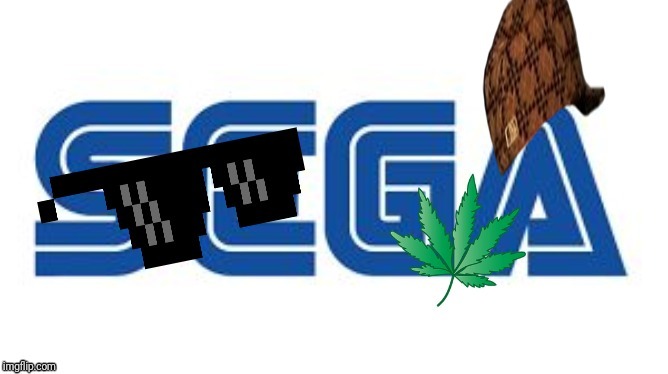 Mlg Sega | image tagged in mlg,sega,weed,scumbag,deal with it | made w/ Imgflip meme maker
