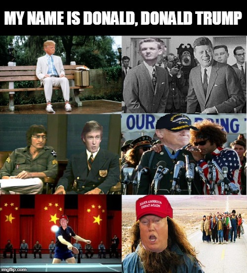 My name is Donald, Donald Trump | MY NAME IS DONALD, DONALD TRUMP | image tagged in forrest gump,donald trump,fake news,liar | made w/ Imgflip meme maker