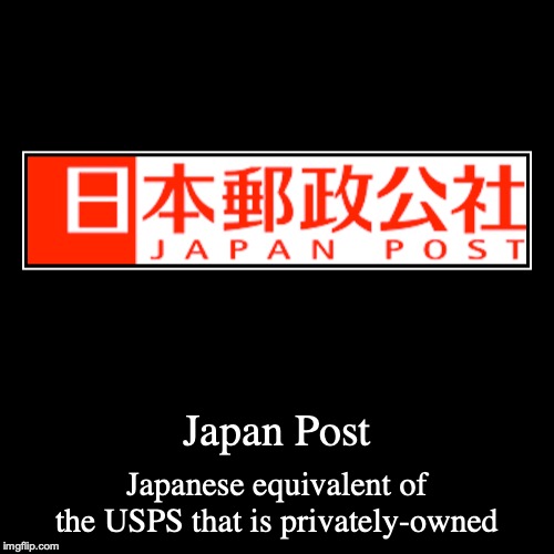 Japan Post | image tagged in demotivationals,japan post,mail,delivery | made w/ Imgflip demotivational maker