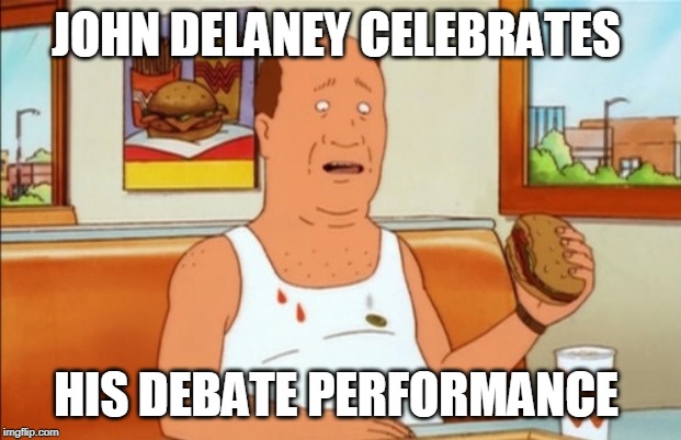 Johh Delaney Celebrates His Debate Performance | JOHN DELANEY CELEBRATES; HIS DEBATE PERFORMANCE | image tagged in john delaney,democrat debate,presidential debate,debates,debate | made w/ Imgflip meme maker