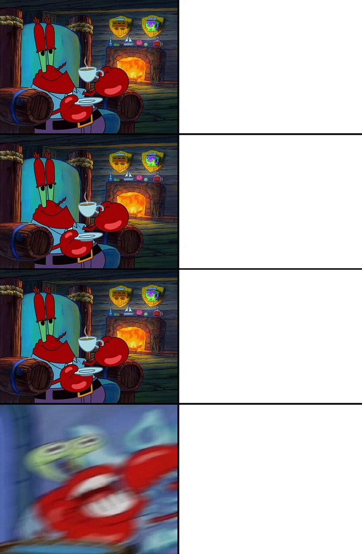 High Quality MISTER CRABS ANGRY Blank Meme Template