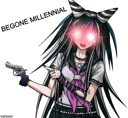 "BEGONE MILLENNIAL" ft. Ibuki Mioda | image tagged in memes,danganronpa | made w/ Imgflip meme maker