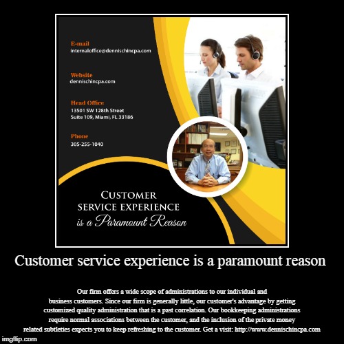 Customer service experience is a paramount reason | image tagged in account,bank account,tax,service | made w/ Imgflip demotivational maker