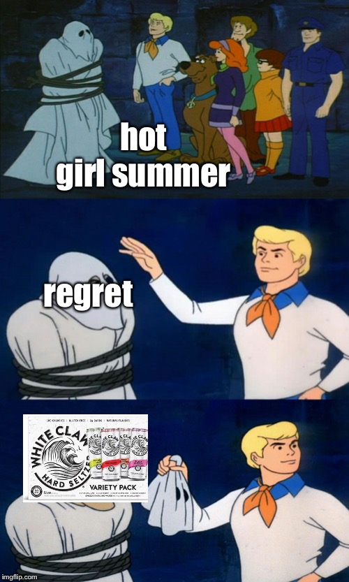 Scooby Doo The Ghost | hot girl summer; regret | image tagged in scooby doo the ghost | made w/ Imgflip meme maker