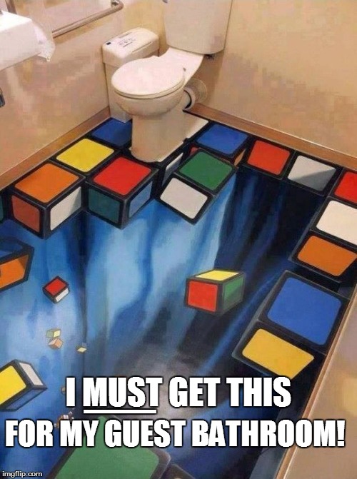 I'm such an S.O.B.! | I MUST GET THIS; __; FOR MY GUEST BATHROOM! | image tagged in funny | made w/ Imgflip meme maker