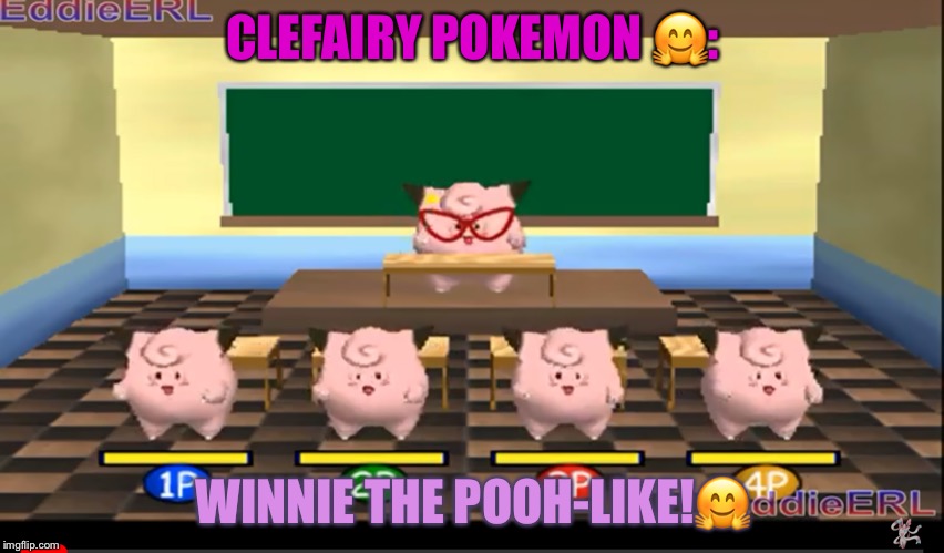 Clefairy! | CLEFAIRY POKEMON 🤗:; WINNIE THE POOH-LIKE!🤗 | image tagged in clefairy | made w/ Imgflip meme maker