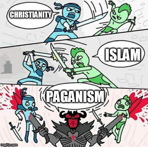Sword fight | CHRISTIANITY; ISLAM; PAGANISM | image tagged in sword fight,christianity,islam,paganism,religion,sword fight argument | made w/ Imgflip meme maker