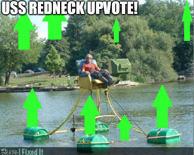 USS REDNECK UPVOTE! | made w/ Imgflip meme maker