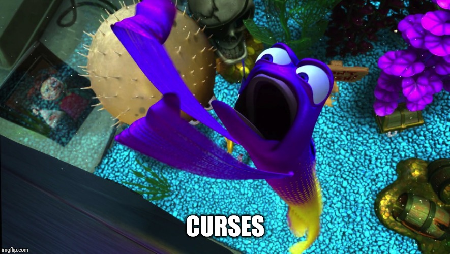 Curse You Aquascum | CURSES | image tagged in curse you aquascum | made w/ Imgflip meme maker