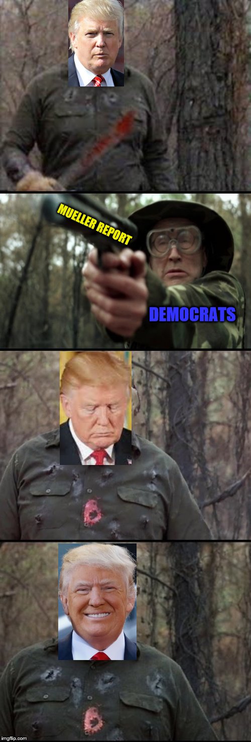 Keep shooting! Maybe the 57th time will work! | MUELLER REPORT; DEMOCRATS | image tagged in x vs y,donald trump,democrats,mueller,memes | made w/ Imgflip meme maker