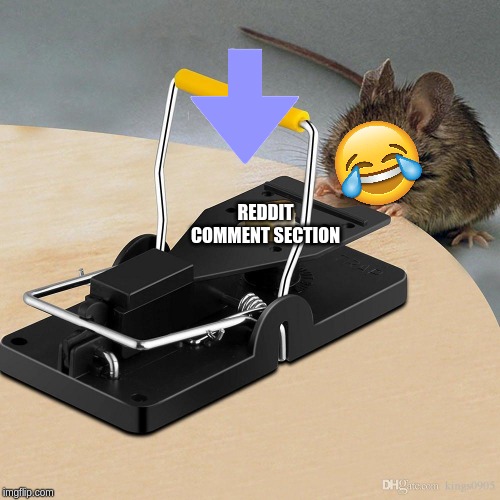 Meme based on recent events. | REDDIT COMMENT SECTION | image tagged in x trap,instagram,normies | made w/ Imgflip meme maker