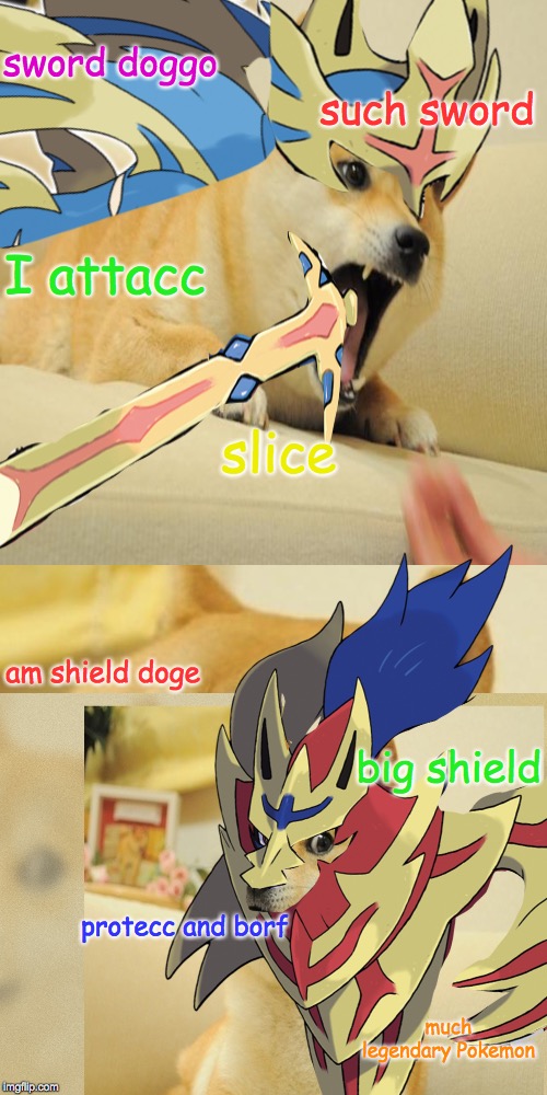 sword doggo; such sword; I attacc; slice; am shield doge; big shield; protecc and borf; much legendary Pokemon | image tagged in memes,doge | made w/ Imgflip meme maker