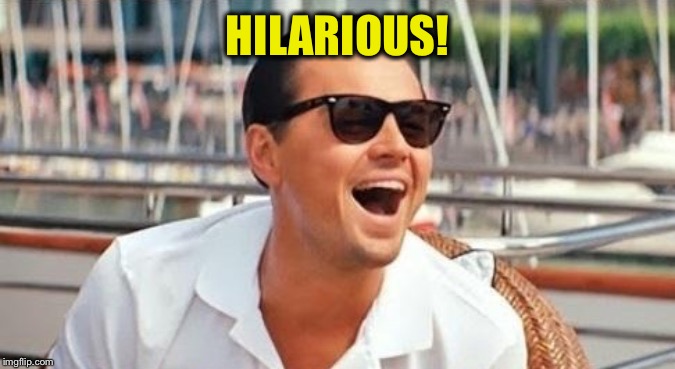 HILARIOUS! | made w/ Imgflip meme maker