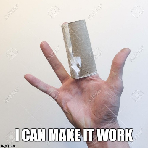 I CAN MAKE IT WORK | made w/ Imgflip meme maker