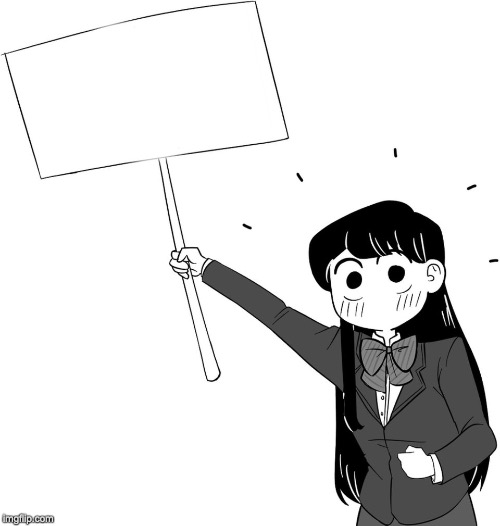 High Quality Komi-sign Blank Meme Template