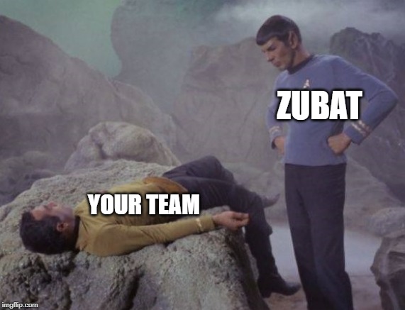 Zubat vs. your Team | ZUBAT; YOUR TEAM | image tagged in defeat star trek,pokemon | made w/ Imgflip meme maker