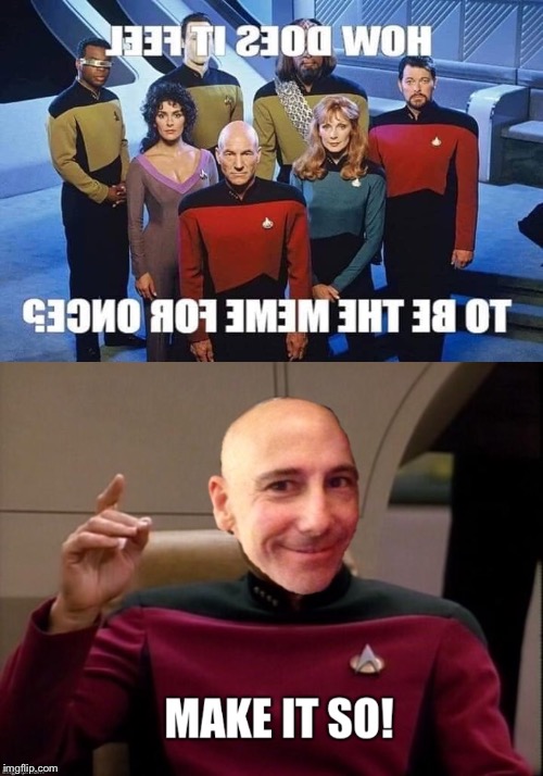 Picard on someone your own size! | image tagged in star trek,memes,inside,funny memes | made w/ Imgflip meme maker