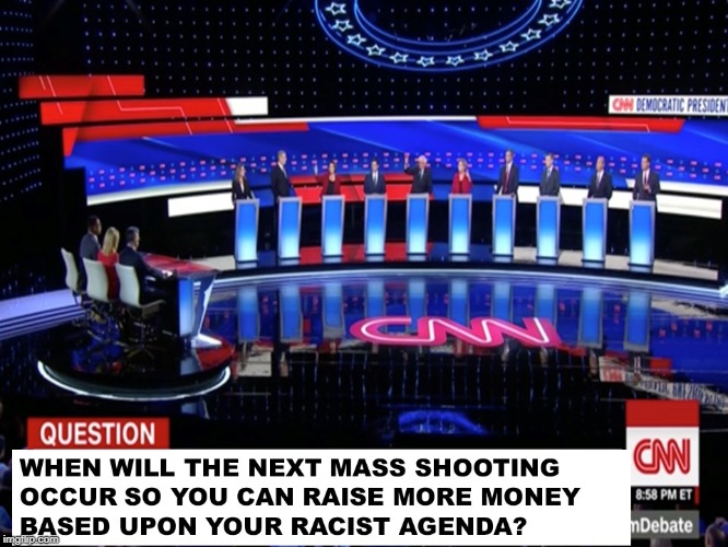 CNN asks about next mass shooting | image tagged in cnn,democrats,racism,racist agenda | made w/ Imgflip meme maker